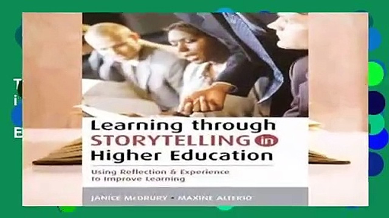 Full Version  Learning Through Storytelling in Higher Education: Using Reflection and Experience