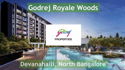 Godrej Royale Woods Devanahalli