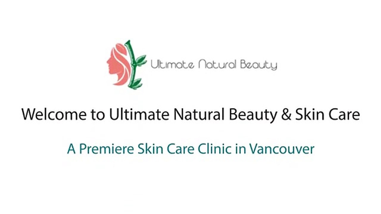 Skin Care Clinic Vancouver Ultimate Natural Beauty Skin Care Video Dailymotion