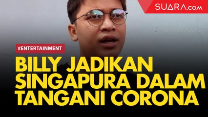 Billy Syahputra Sarankan Pemerintah Contoh Singapura Hadapi Virus Corona
