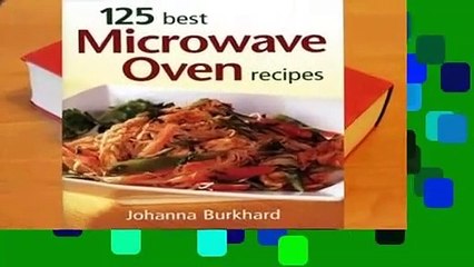Full version  125 Best Microwave Recipes  For Kindle