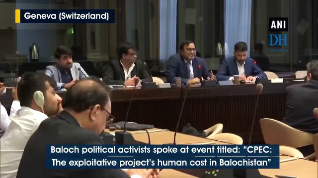 ‘CPEC costing human lives, resources in Balochistan’, say activists at UN