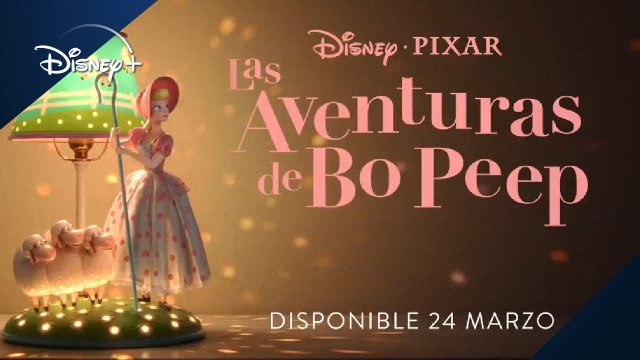 Las Aventuras de Bo Peep (Tráiler oficial español) ¦ Disney+ España