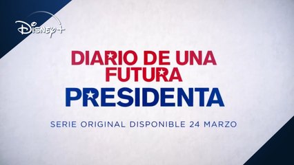 Diario de una futura presidenta (Tráiler oficial español) ¦ Disney+ España