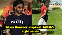 When Ranveer Singh inspired Hrithik Roshan's style sense