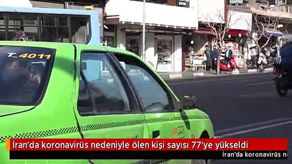 İran'da koronavirüs nedeniyle ölen kişi sayısı 77'ye yükseldi