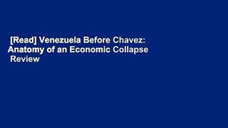 [Read] Venezuela Before Chavez: Anatomy of an Economic Collapse  Review