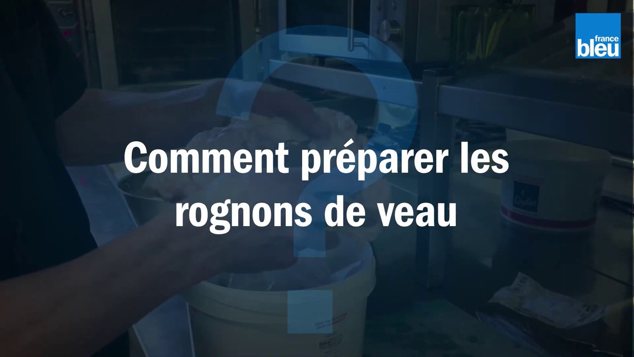 Préparer les rognons de veau
