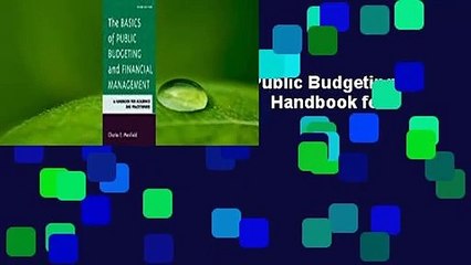 Full version  The Basics of Public Budgeting and Financial Management: A Handbook for Academics