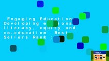Engaging Education: Developing emotional literacy, equity and co-education  Best Sellers Rank : #1