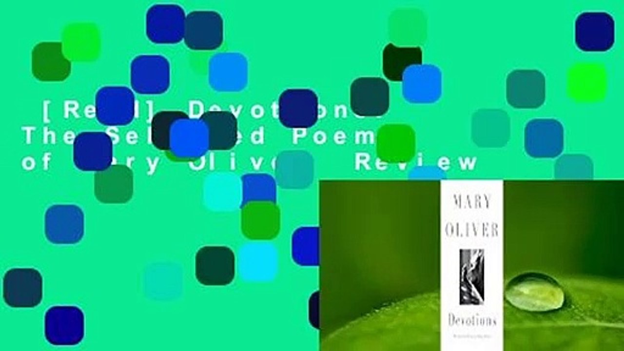 [Read] Devotions: The Selected Poems of Mary Oliver  Review