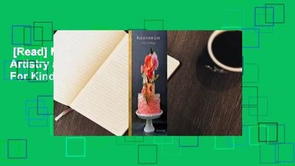 [Read] Maggie Austin Cake: Artistry and Technique  For Kindle