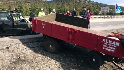 Traktör ve otomobil çarpıştı 1 ölü 1 yaralı