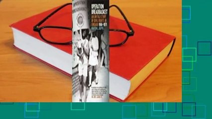 [Read] Operation Breadbasket: An Untold Story of Civil Rights in Chicago, 1966-1971  Best Sellers