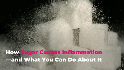 How Sugar Causes Inflammation—and What You Can Do About It