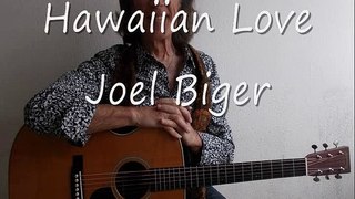 Hawaiian Love (by Joel Biger)