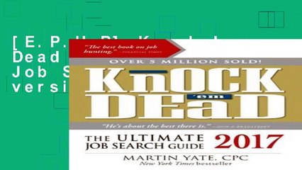 [E.P.U.B] Knock 'em Dead 2017: The Ultimate Job Search Guide Full version