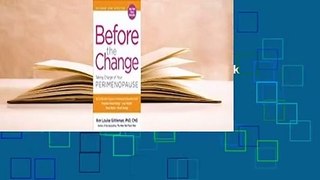 Before the Change: Taking Charge of Your Perimenopause  Best Sellers Rank : #3