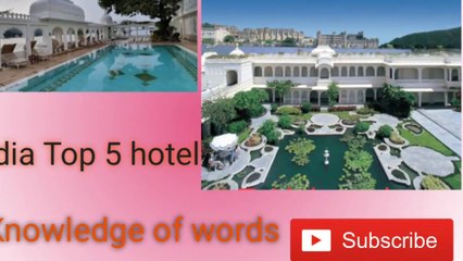India top 5 hotels