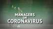 'It's out of our hands' - Managers react to coronavirus