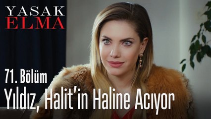Yıldız, Halit'in haline acır - Yasak Elma 71. Bölüm
