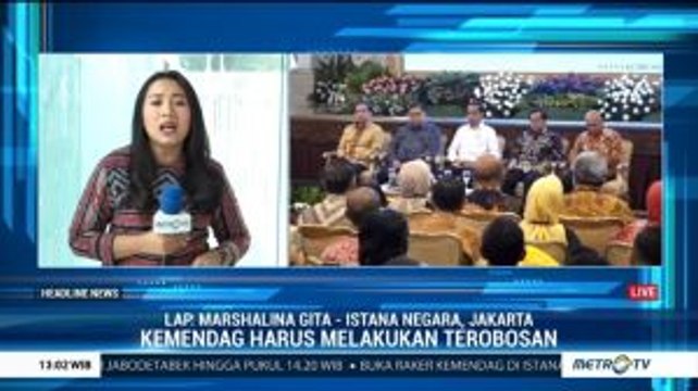 Raker Kemendag, Presiden Minta Fokus pada Relaksasi Impor
