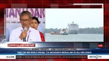 3 WNI ABK World Dream Alami Gejala Influenza