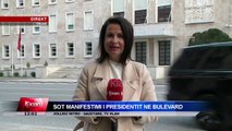 Pak orë para manifestimit te thirrur nga Presidenti Meta