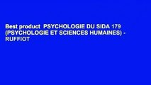 Best product  PSYCHOLOGIE DU SIDA 179 (PSYCHOLOGIE ET SCIENCES HUMAINES) - RUFFIOT