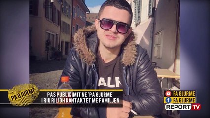 Pas dy muajsh i riu nga Patosi rilidh kontaktet me familjen dhe historia e abuzimit seksual