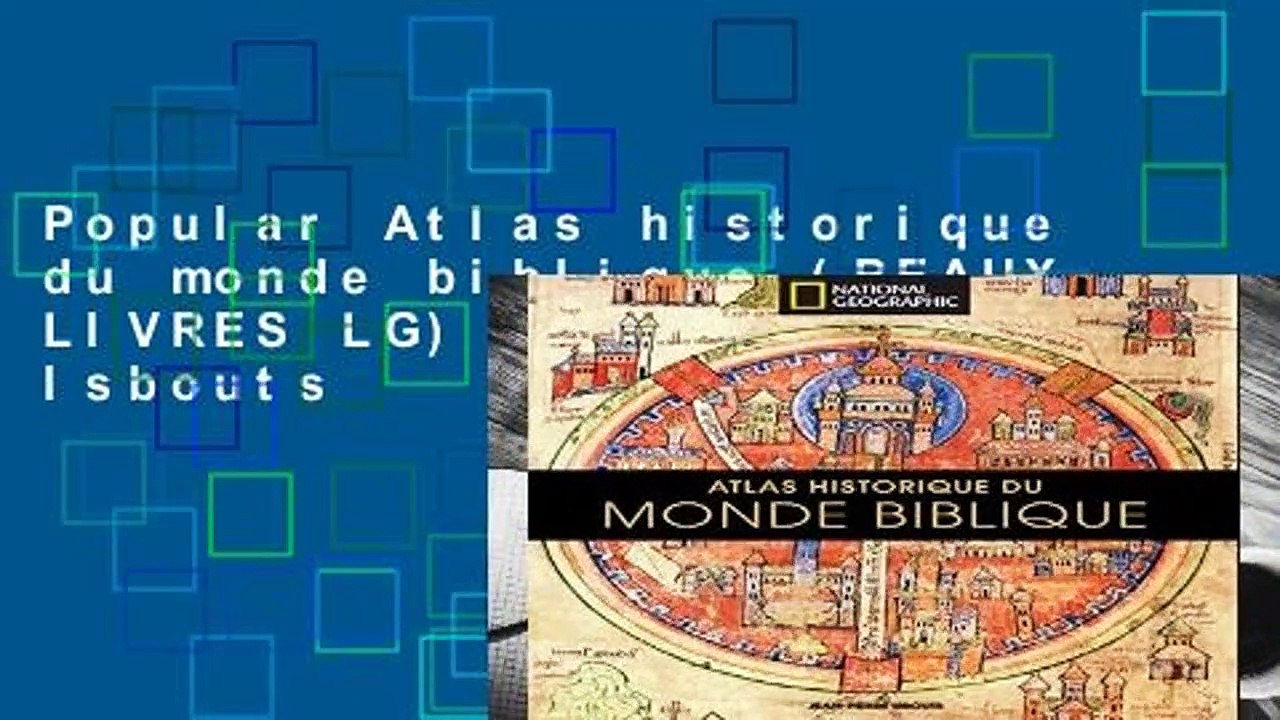 Popular Atlas historique du monde biblique (BEAUX LIVRES LG) - Jean Pierre Isbouts