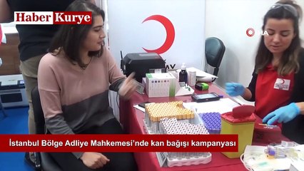 İstanbul Bölge Adliye Mahkemesi’nde kan bağışı kampanyası