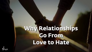 Why Relationships Go From Love to Hate – Sadhguru