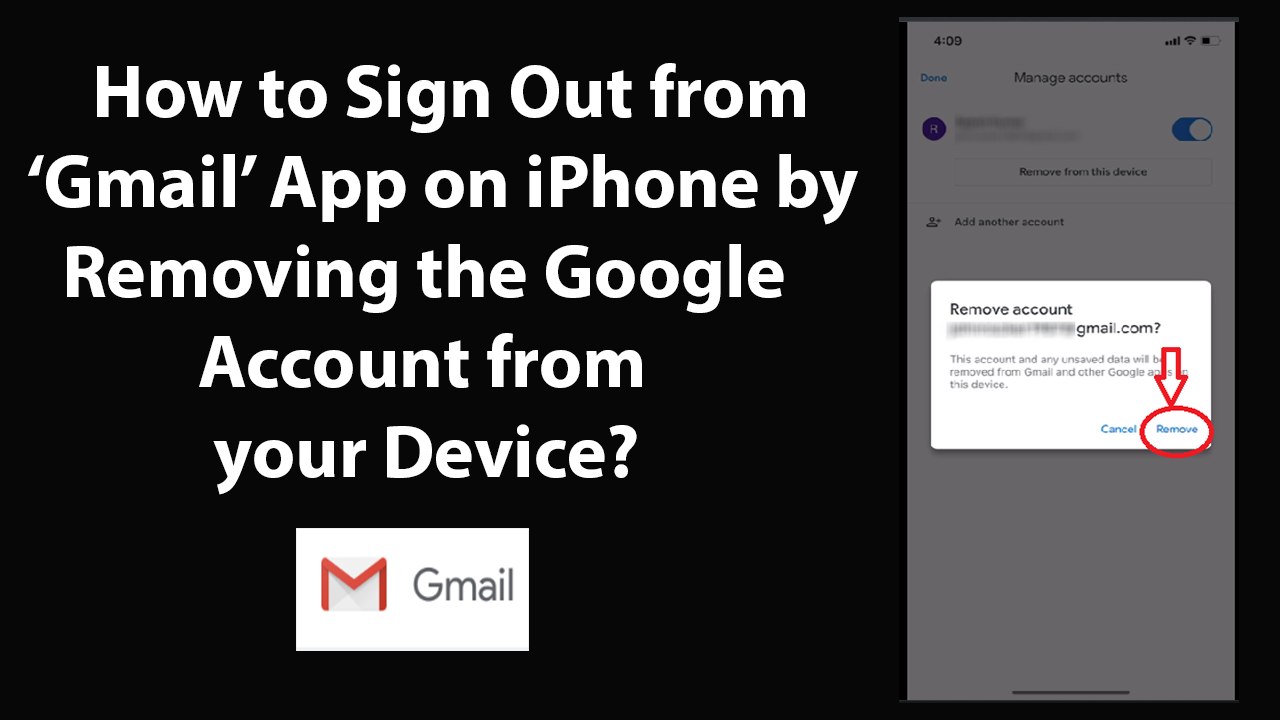 How to Sign Out from Gmail App on iPhone by Removing the Google Account from your Device?