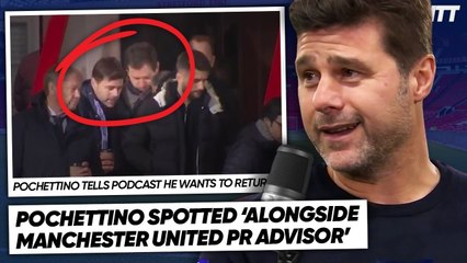 POCHETTINO: "I WANT TO RETURN TO THE PREMIER LEAGUE" | #WNTT