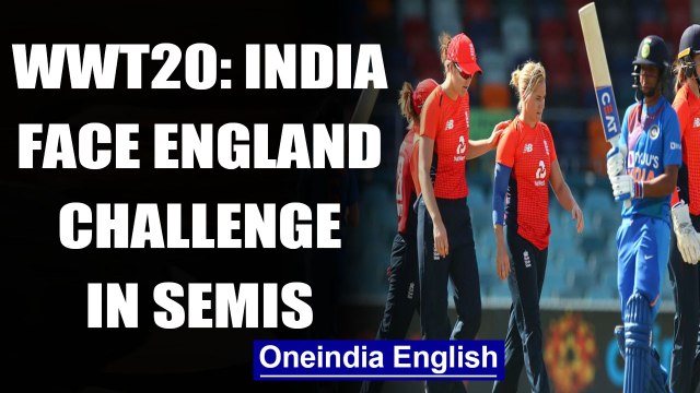 Womens T20 World Cup: Preview: India face England in semis | OneIndia News