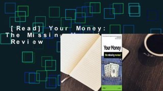[Read] Your Money: The Missing Manual  Review