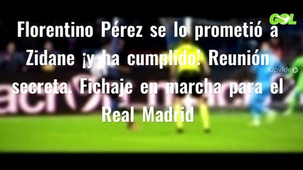 Florentino Pérez se lo prometió a Zidane ¡y ha cumplido! Reunión secreta. Fichaje en marcha para el Real Madrid
