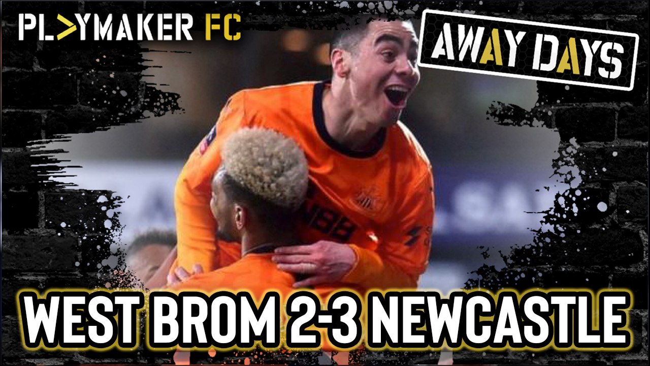 Away Days | West Brom 2-3 Newcastle: Magpies fans show how much the FA Cup means to them