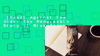 [Read] Against the Gods: The Remarkable Story of Risk Complete