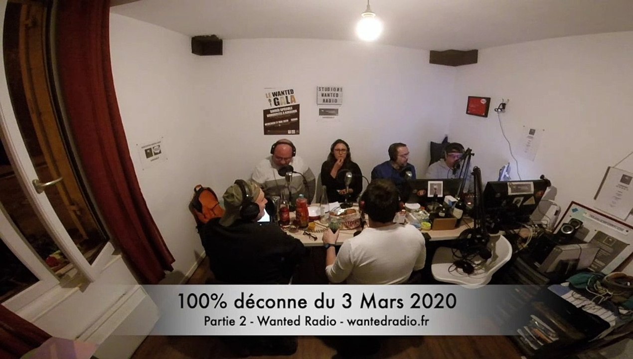 100% déconne du 03032020 - Partie 2