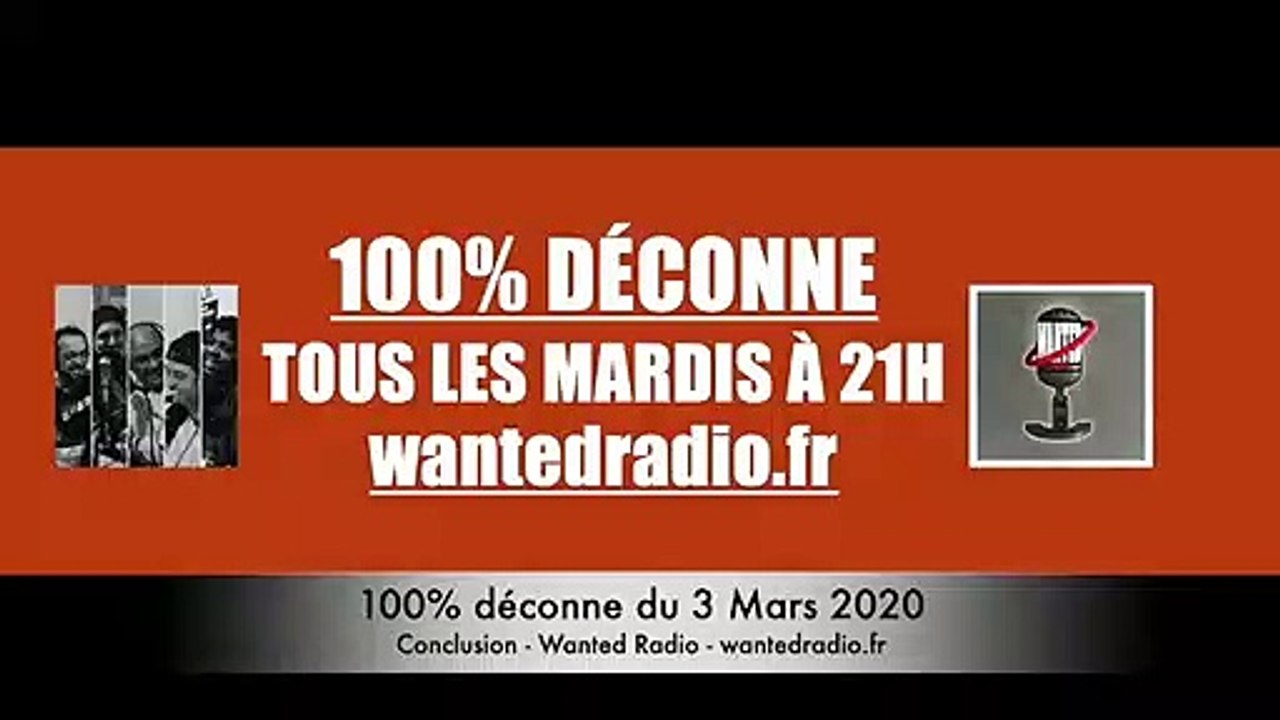 100% déconne du 03 Mars 2020 - Conclusion