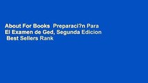 About For Books  Preparaci?n Para El Examen de Ged, Segunda Edicion  Best Sellers Rank : #1