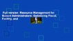Full version  Resource Management for School Administrators: Optimizing Fiscal, Facility, and