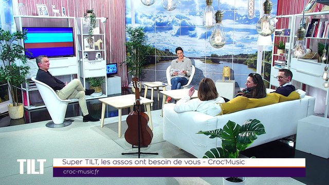 TILT - 04/03/2020 Partie 3 - Super TILT, les assos ont besoin de vous – Croc'Music
