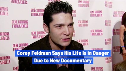 Corey Feldman Says His Life Is in Danger Due to New Documentary