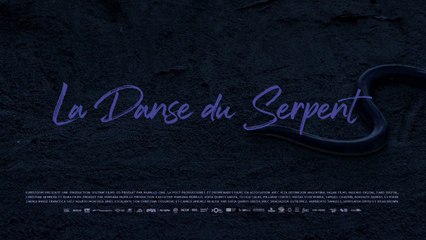 La Danse du serpent - Bande annonce VF