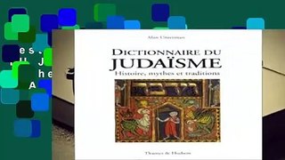 Best product  DICTIONNAIRE DU JUDAISME. Histoire, mythes et traditions - Alan Unterman