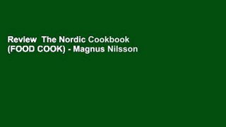 Review  The Nordic Cookbook (FOOD COOK) - Magnus Nilsson