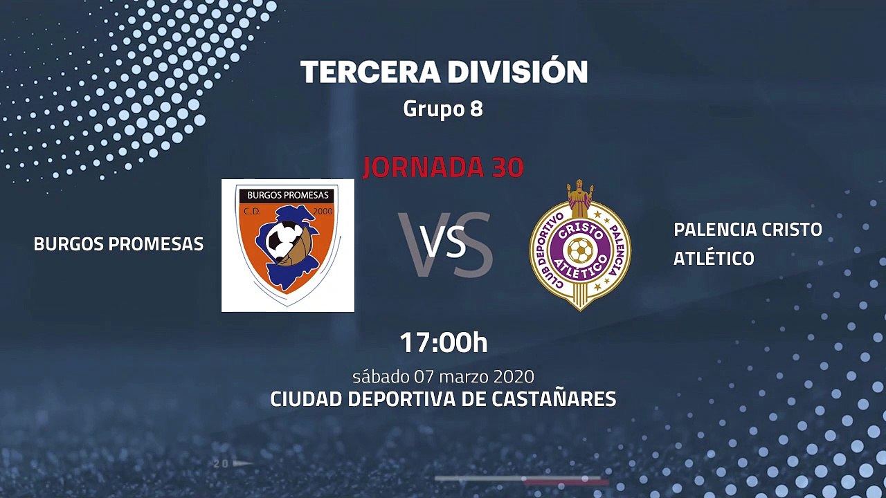 Previa partido entre Burgos Promesas y Palencia Cristo Atlético Jornada 30 Tercera División